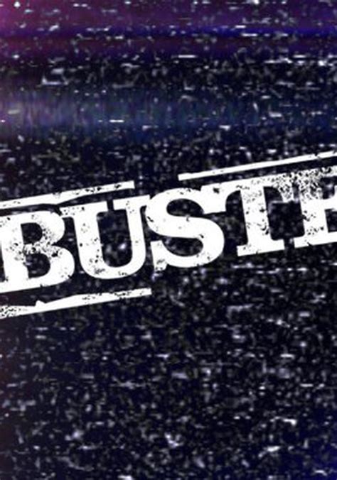 busted the best of getting caught|busted season 1 watch online.